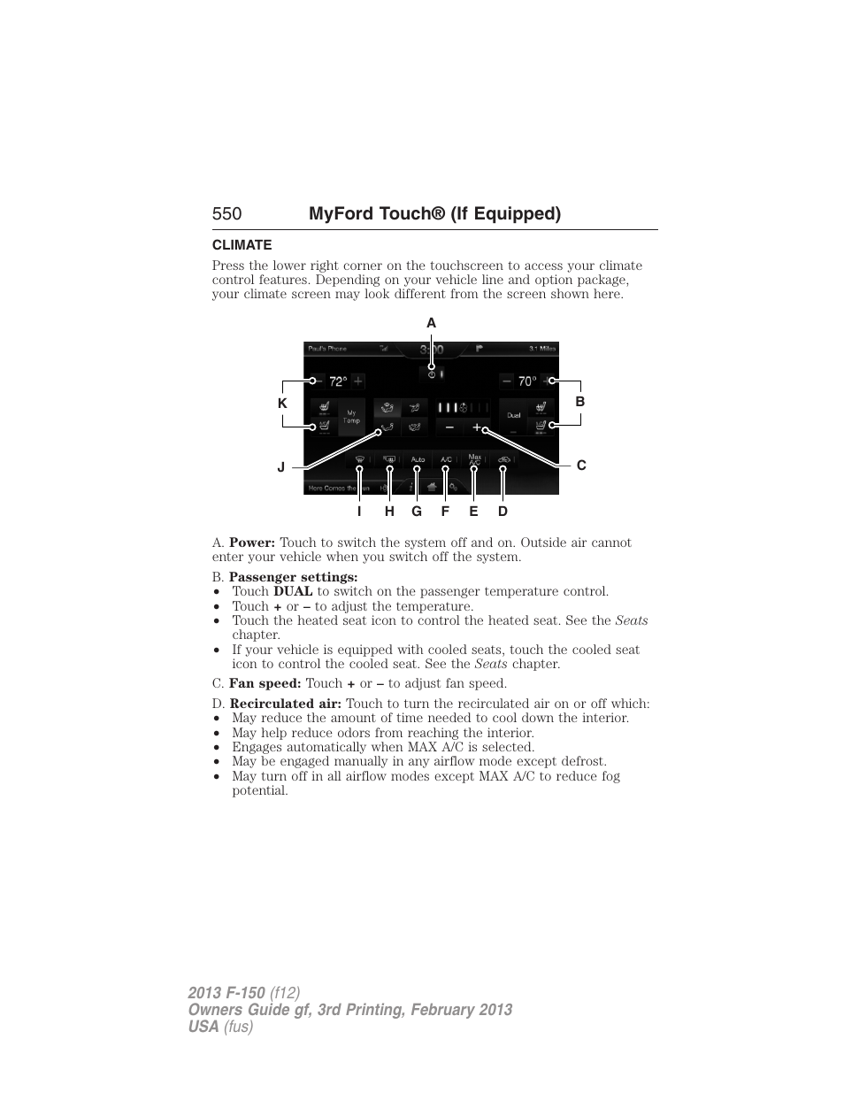 Climate, Climate features, 550 myford touch® (if equipped) | FORD 2013 F-150 v.3 User Manual | Page 551 / 592