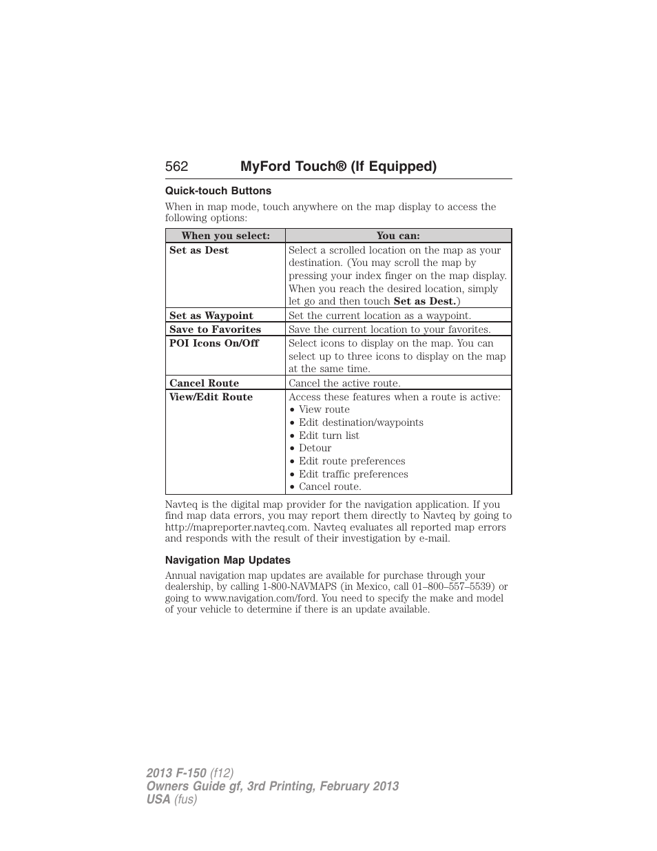 Quick-touch buttons, Navigation map updates, 562 myford touch® (if equipped) | FORD 2013 F-150 v.3 User Manual | Page 563 / 592