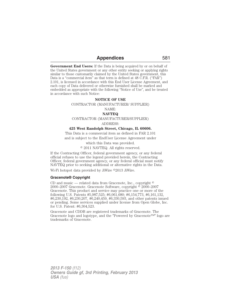 Gracenote® copyright, Appendices 581 | FORD 2013 F-150 v.3 User Manual | Page 582 / 592