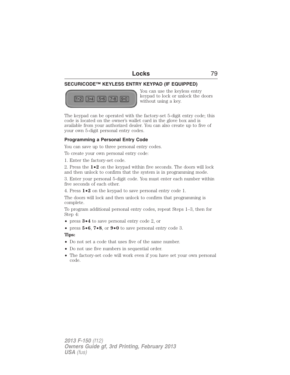 Securicode™ keyless entry keypad (if equipped), Programming a personal entry code, Securicode™ keyless entry keypad | Locks 79 | FORD 2013 F-150 v.3 User Manual | Page 80 / 592