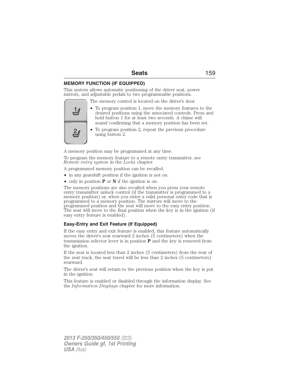Memory function (if equipped), Easy-entry and exit feature (if equipped), Memory function | FORD 2013 F-550 v.1 User Manual | Page 160 / 563
