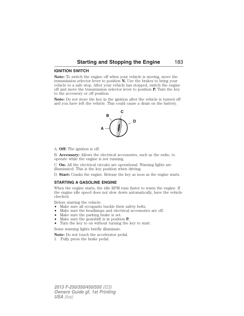 Ignition switch, Starting a gasoline engine, Starting and stopping the engine 183 | FORD 2013 F-550 v.1 User Manual | Page 184 / 563