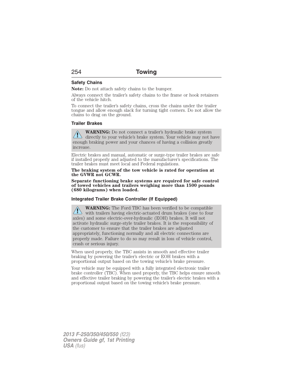 Safety chains, Trailer brakes, Integrated trailer brake controller (if equipped) | Trailer brake controller-integrated, 254 towing | FORD 2013 F-550 v.1 User Manual | Page 255 / 563