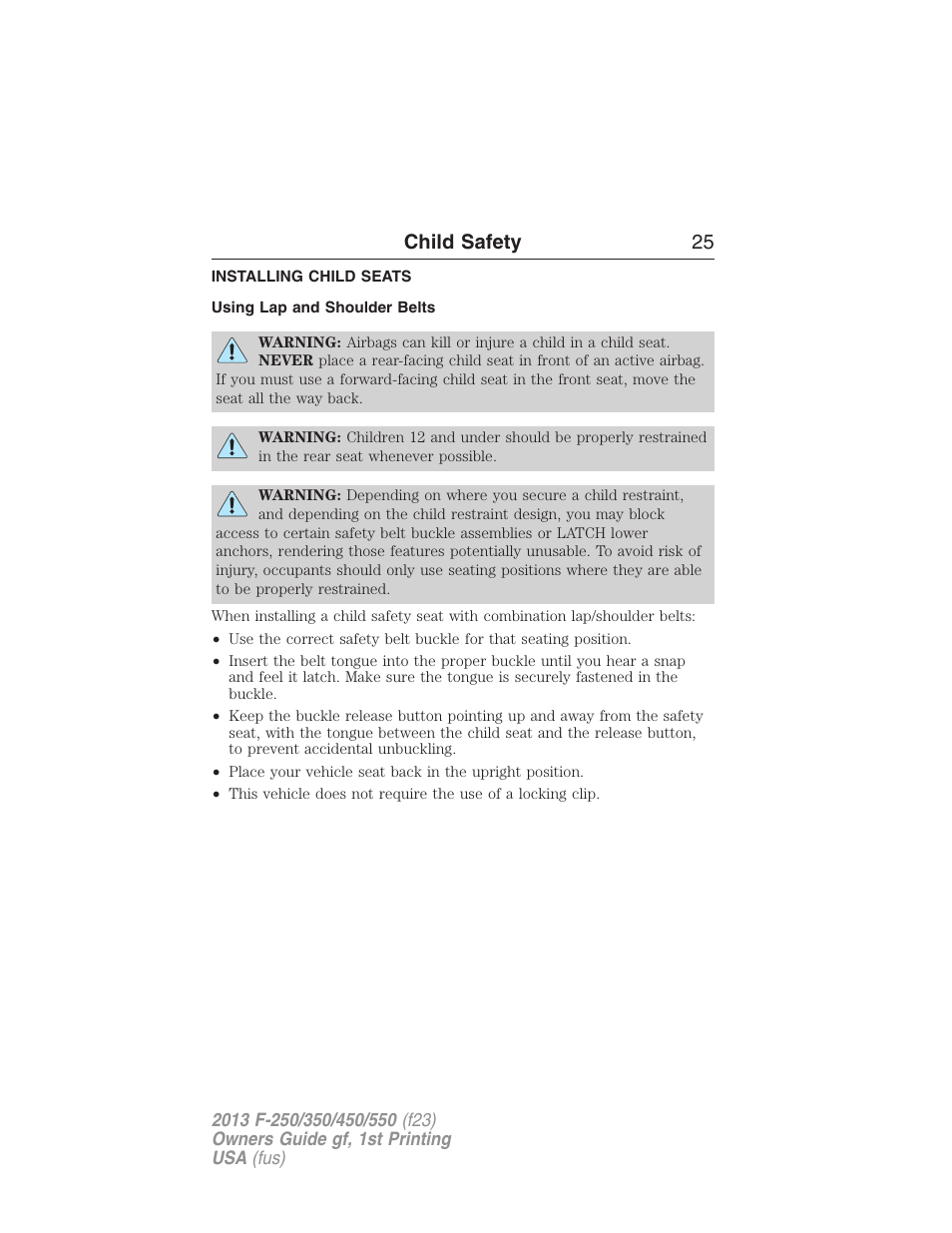 Installing child seats, Using lap and shoulder belts, Installing child safety seats | Child safety 25 | FORD 2013 F-550 v.1 User Manual | Page 26 / 563