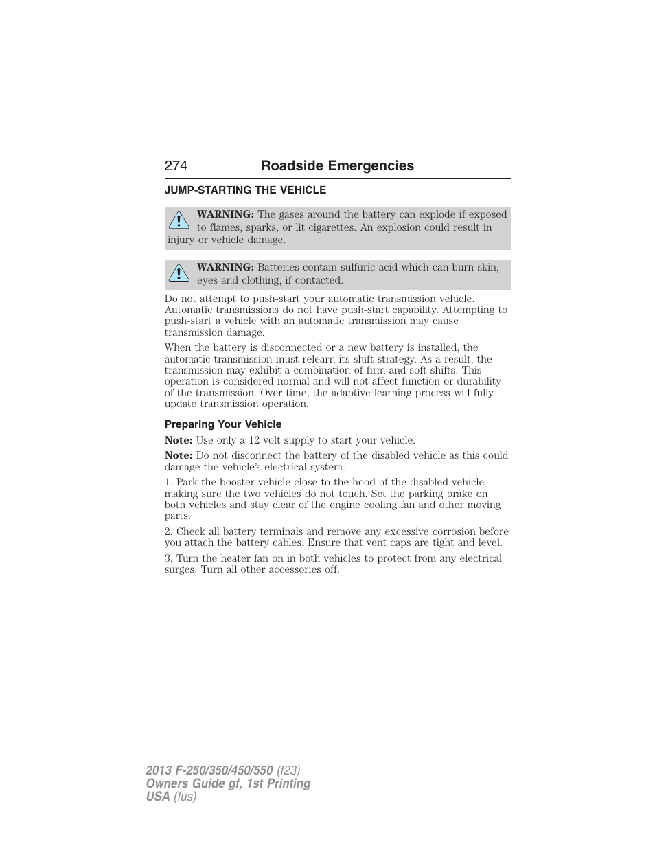 Jump-starting the vehicle, Preparing your vehicle, 274 roadside emergencies | FORD 2013 F-550 v.1 User Manual | Page 275 / 563