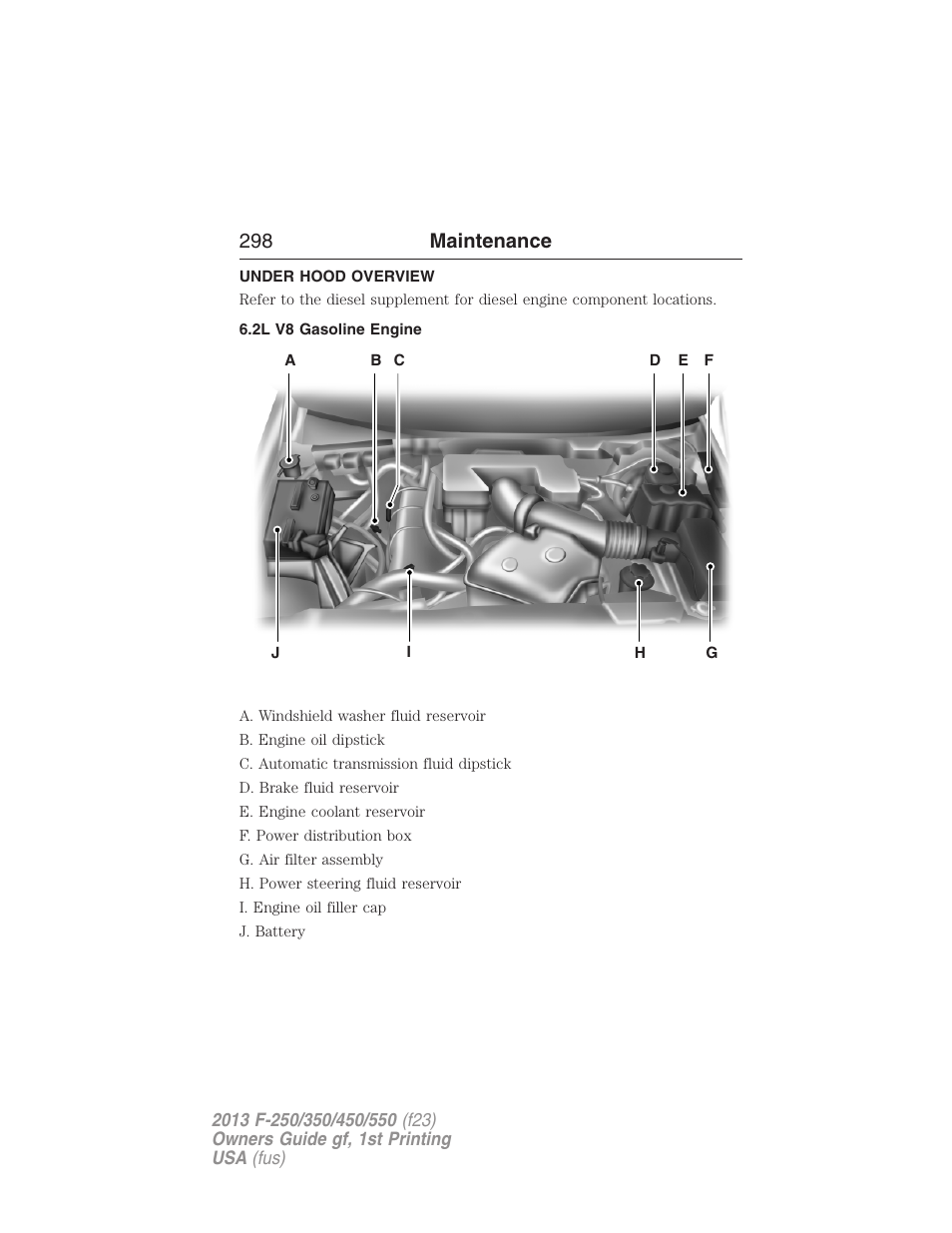 Under hood overview, 2l v8 gasoline engine, 298 maintenance | FORD 2013 F-550 v.1 User Manual | Page 299 / 563