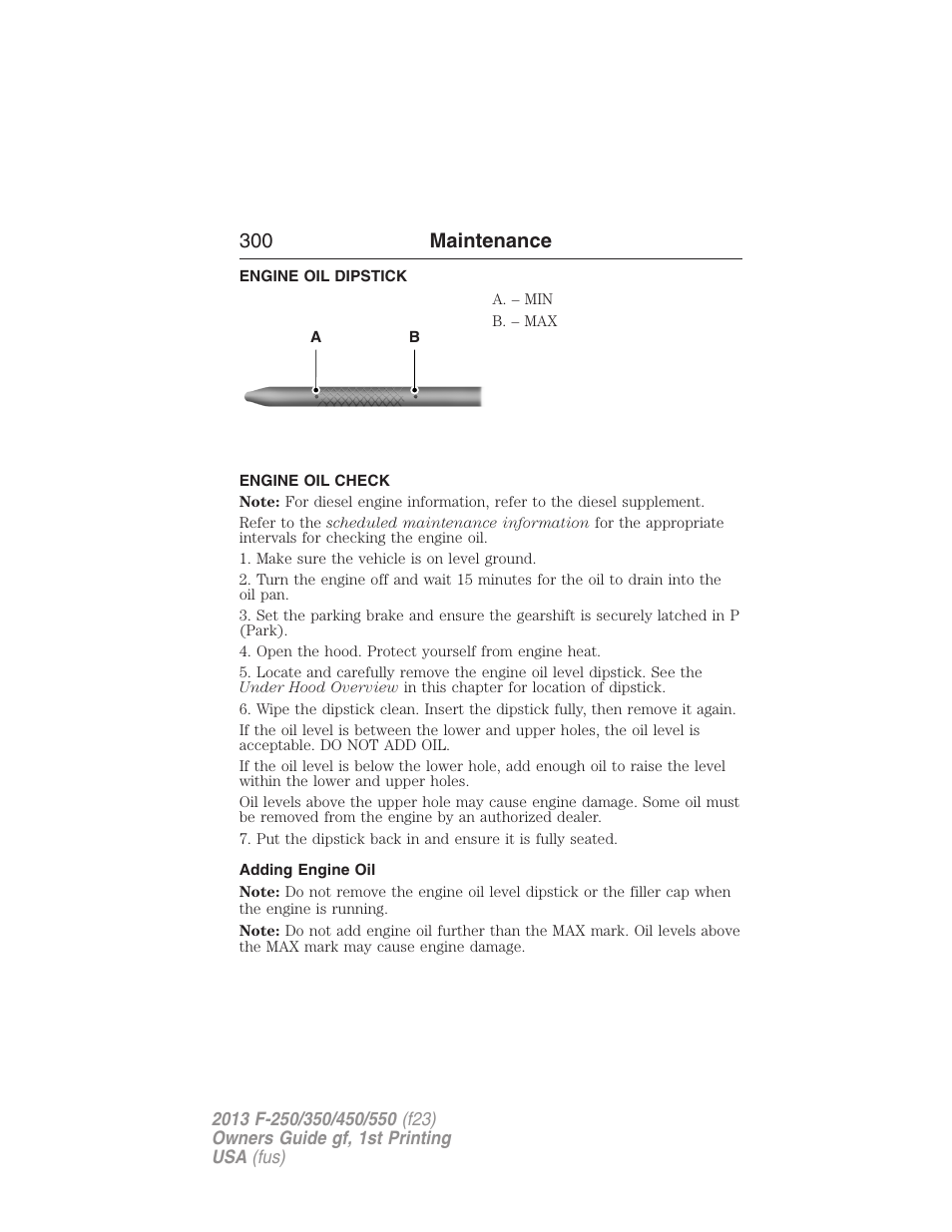 Engine oil dipstick, Engine oil check, Adding engine oil | 300 maintenance | FORD 2013 F-550 v.1 User Manual | Page 301 / 563