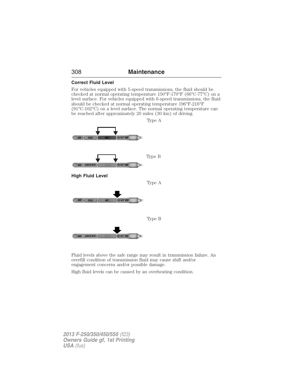 Correct fluid level, High fluid level, 308 maintenance | FORD 2013 F-550 v.1 User Manual | Page 309 / 563