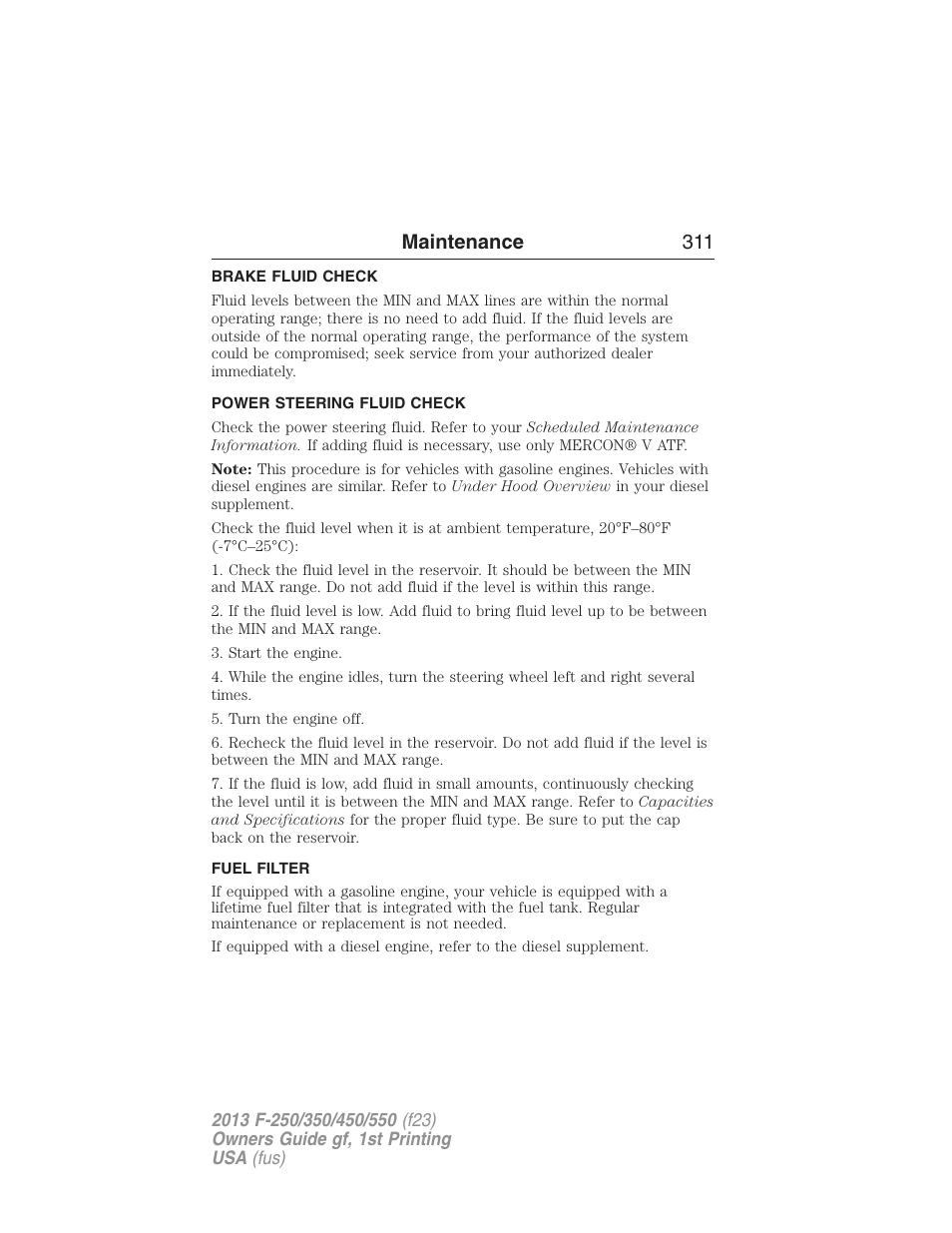Brake fluid check, Power steering fluid check, Fuel filter | Maintenance 311 | FORD 2013 F-550 v.1 User Manual | Page 312 / 563