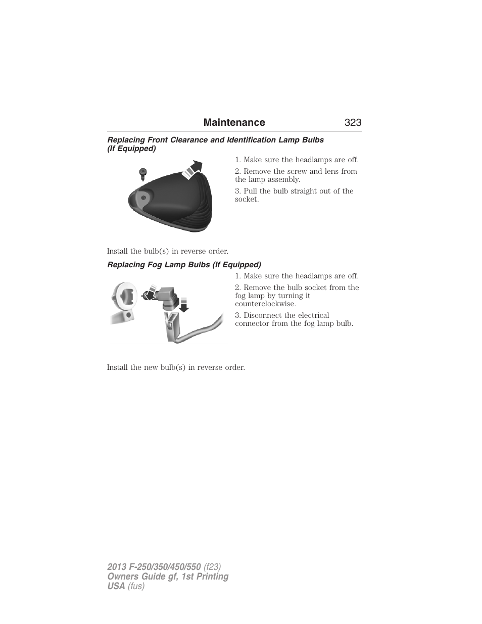 Replacing fog lamp bulbs (if equipped), Maintenance 323 | FORD 2013 F-550 v.1 User Manual | Page 324 / 563