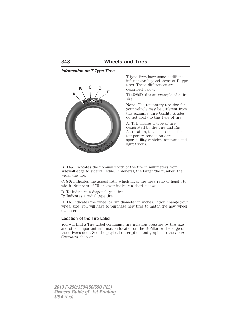 Information on t type tires, Location of the tire label, 348 wheels and tires | Ab c d e | FORD 2013 F-550 v.1 User Manual | Page 349 / 563