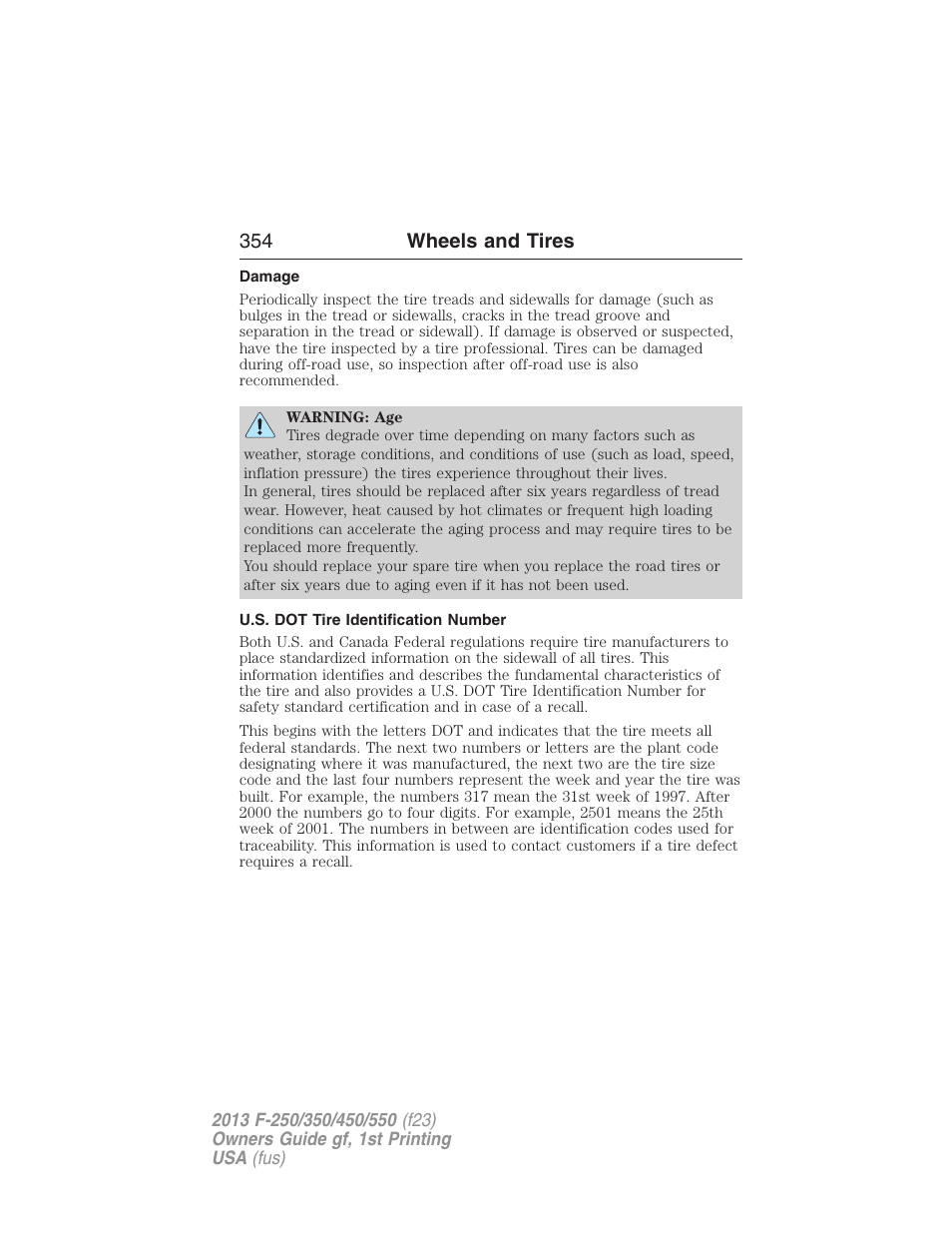 Damage, U.s. dot tire identification number, 354 wheels and tires | FORD 2013 F-550 v.1 User Manual | Page 355 / 563