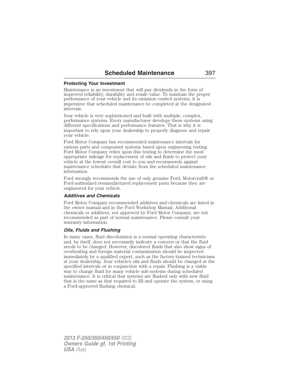 Protecting your investment, Additives and chemicals, Oils, fluids and flushing | Scheduled maintenance 397 | FORD 2013 F-550 v.1 User Manual | Page 398 / 563