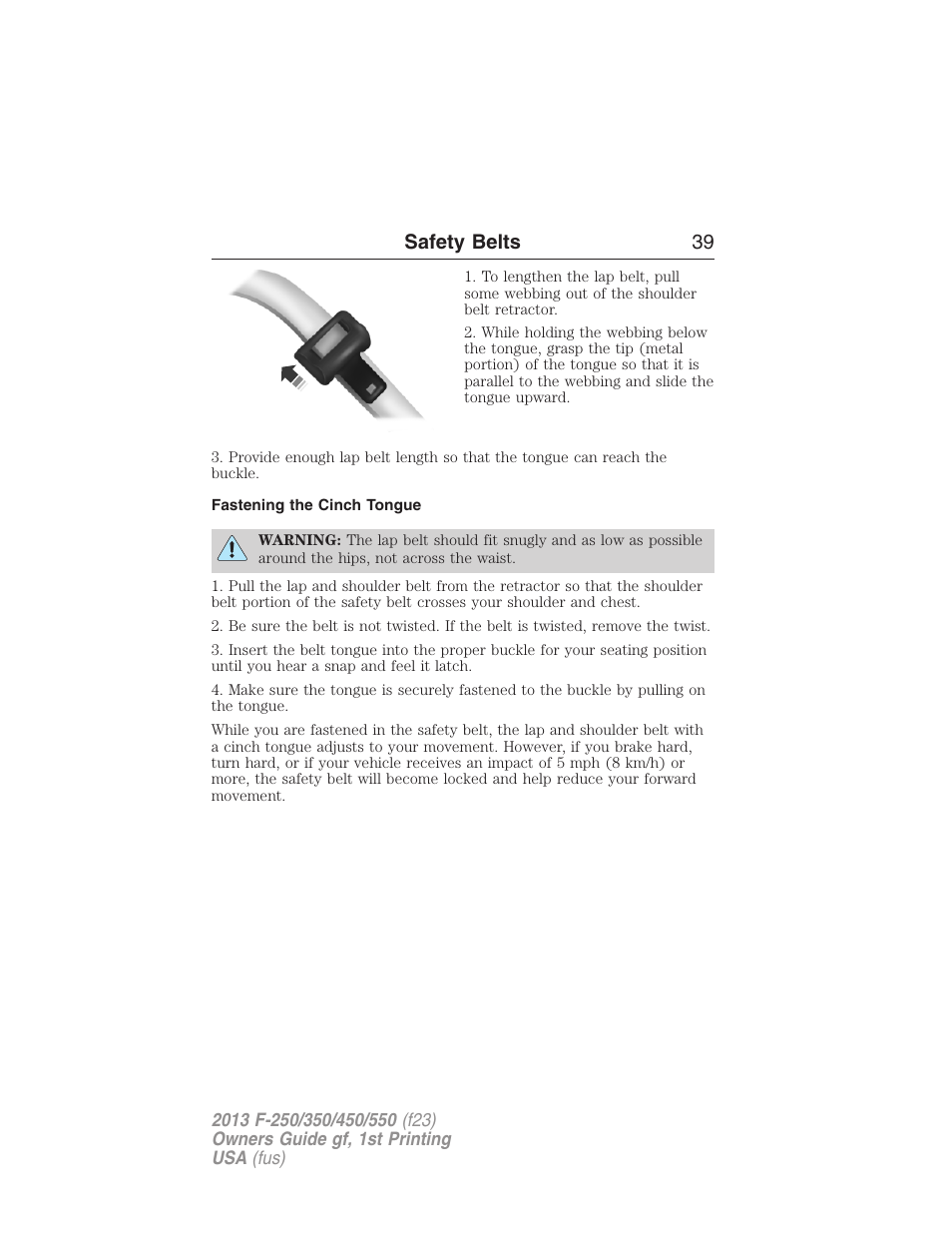 Fastening the cinch tongue, Safety belts 39 | FORD 2013 F-550 v.1 User Manual | Page 40 / 563