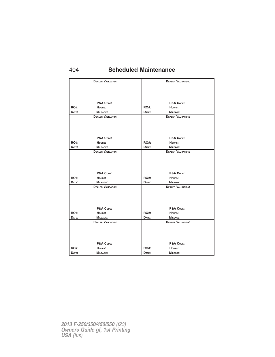 404 scheduled maintenance | FORD 2013 F-550 v.1 User Manual | Page 405 / 563