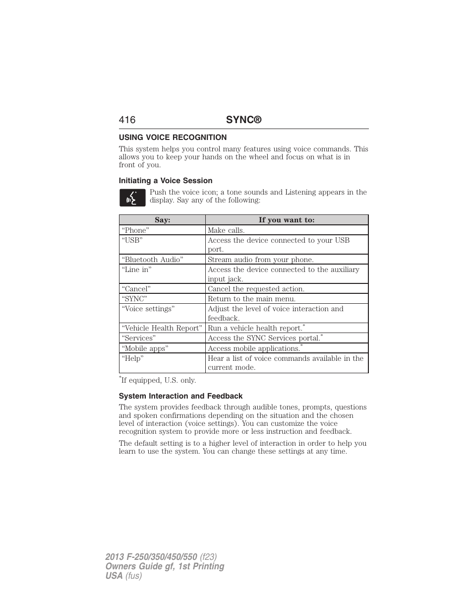 Using voice recognition, Initiating a voice session, System interaction and feedback | 416 sync | FORD 2013 F-550 v.1 User Manual | Page 417 / 563