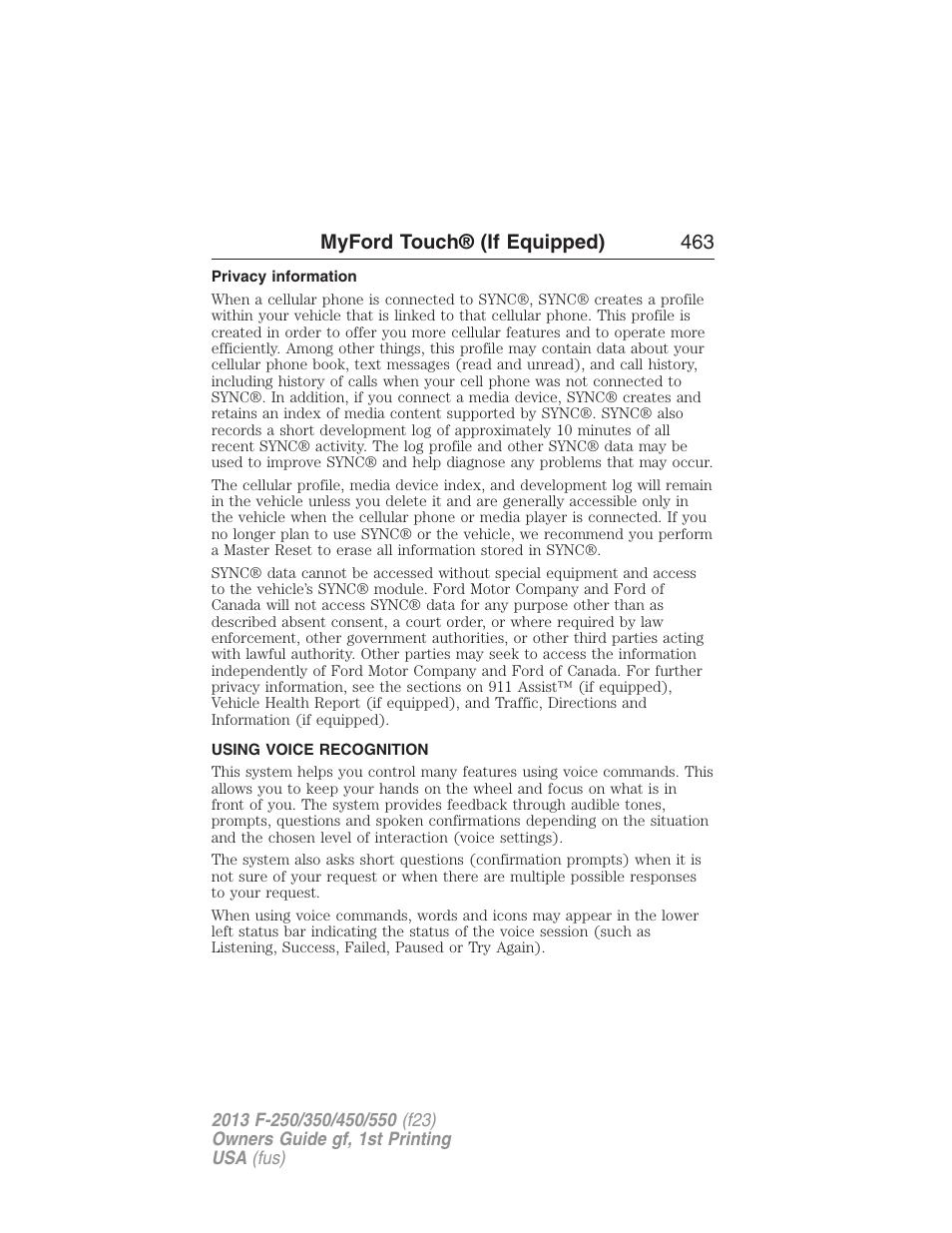 Privacy information, Using voice recognition, Voice recognition | Myford touch® (if equipped) 463 | FORD 2013 F-550 v.1 User Manual | Page 464 / 563