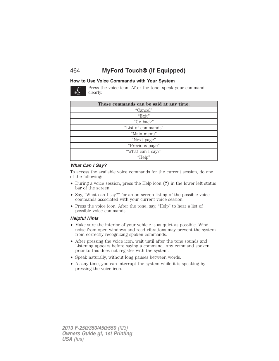 How to use voice commands with your system, What can i say, Helpful hints | 464 myford touch® (if equipped) | FORD 2013 F-550 v.1 User Manual | Page 465 / 563