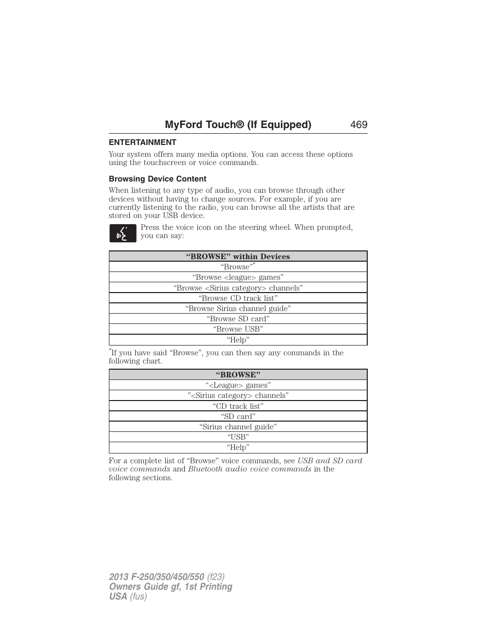 Entertainment, Browsing device content, Listening to music | Myford touch® (if equipped) 469 | FORD 2013 F-550 v.1 User Manual | Page 470 / 563