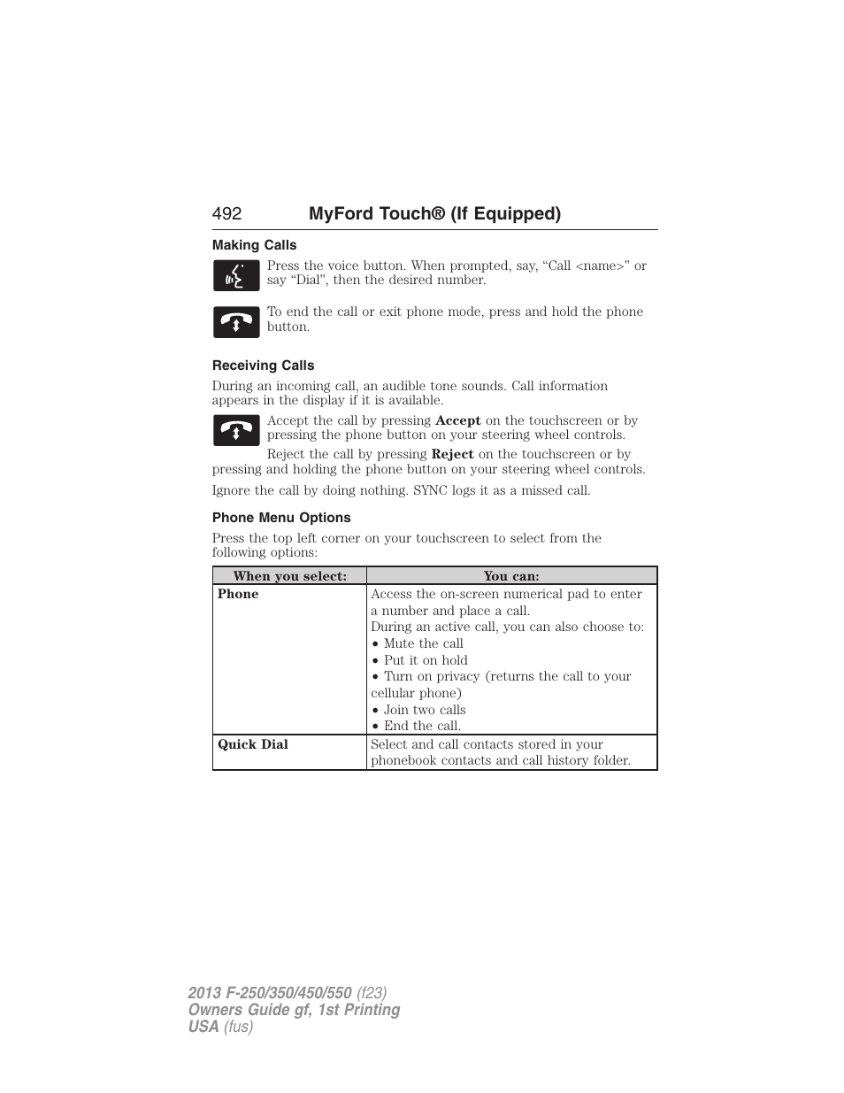 Making calls, Receiving calls, Phone menu options | 492 myford touch® (if equipped) | FORD 2013 F-550 v.1 User Manual | Page 493 / 563