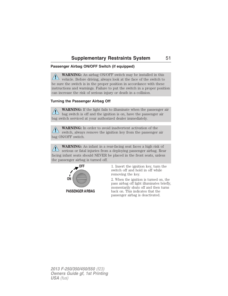 Passenger airbag on/off switch (if equipped), Turning the passenger airbag off, Supplementary restraints system 51 | FORD 2013 F-550 v.1 User Manual | Page 52 / 563