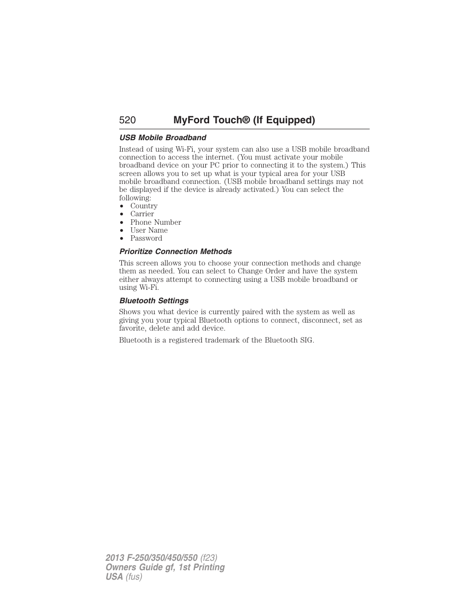 Usb mobile broadband, Prioritize connection methods, Bluetooth settings | 520 myford touch® (if equipped) | FORD 2013 F-550 v.1 User Manual | Page 521 / 563