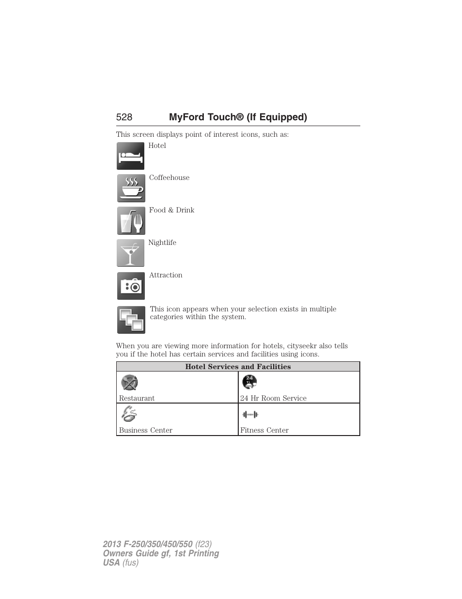 528 myford touch® (if equipped) | FORD 2013 F-550 v.1 User Manual | Page 529 / 563