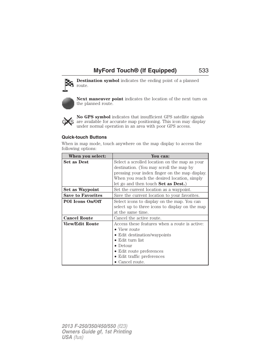 Quick-touch buttons, Myford touch® (if equipped) 533 | FORD 2013 F-550 v.1 User Manual | Page 534 / 563