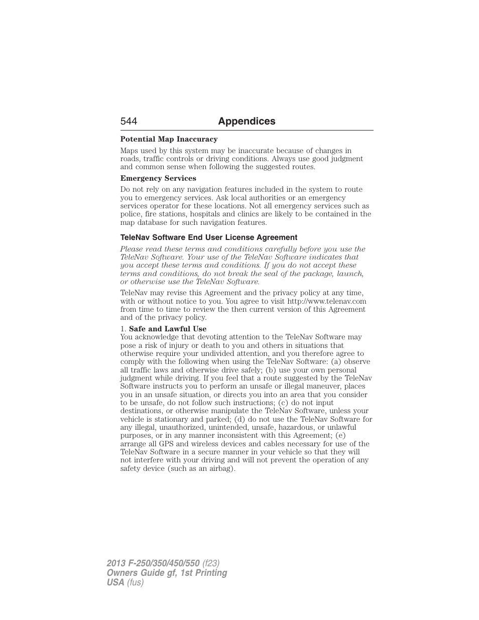 Telenav software end user license agreement, 544 appendices | FORD 2013 F-550 v.1 User Manual | Page 545 / 563