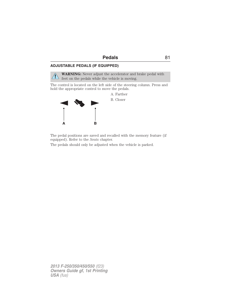 Pedals, Adjustable pedals (if equipped), Adjustable pedals | Pedals 81 | FORD 2013 F-550 v.1 User Manual | Page 82 / 563