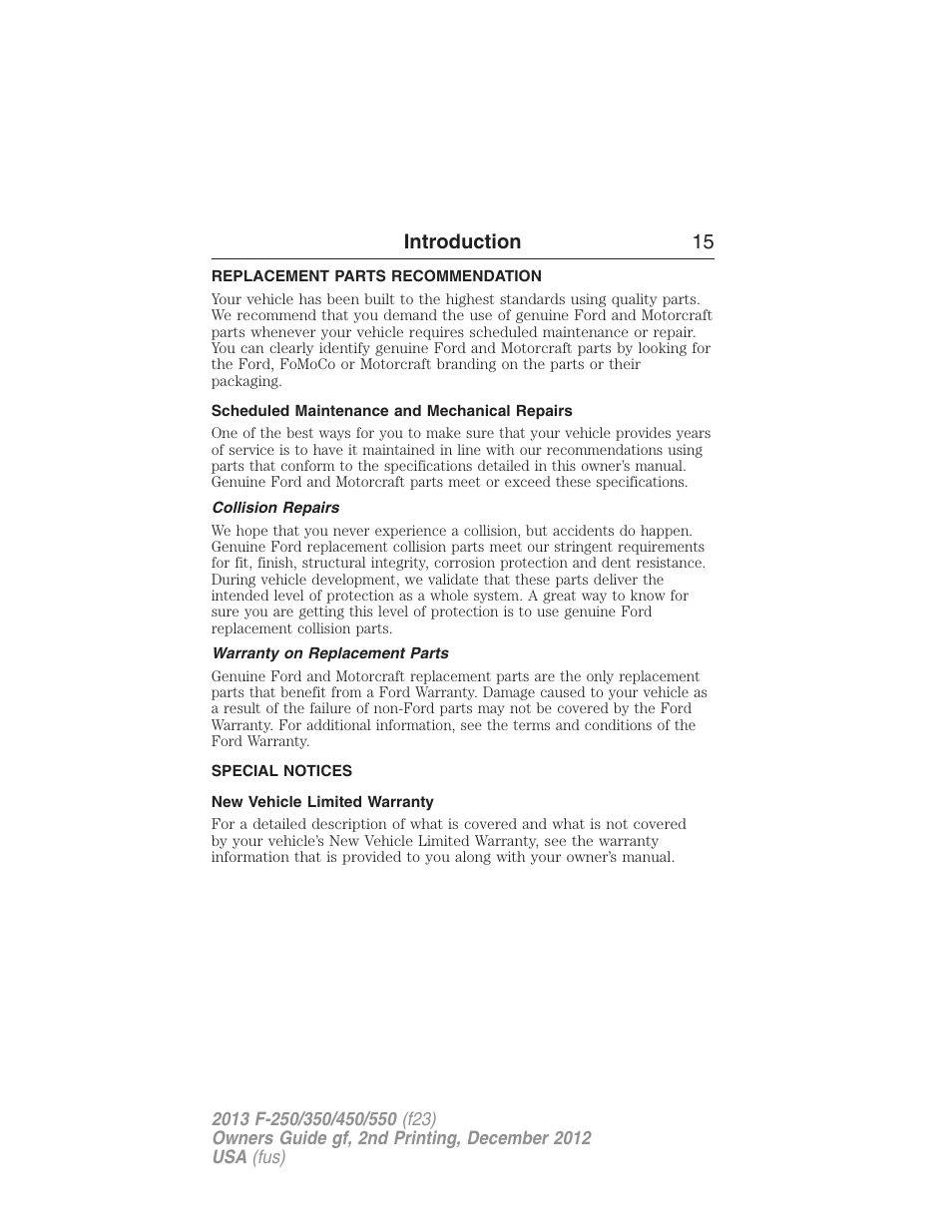 Replacement parts recommendation, Scheduled maintenance and mechanical repairs, Collision repairs | Warranty on replacement parts, Special notices, New vehicle limited warranty, Introduction 15 | FORD 2013 F-550 v.2 User Manual | Page 16 / 579