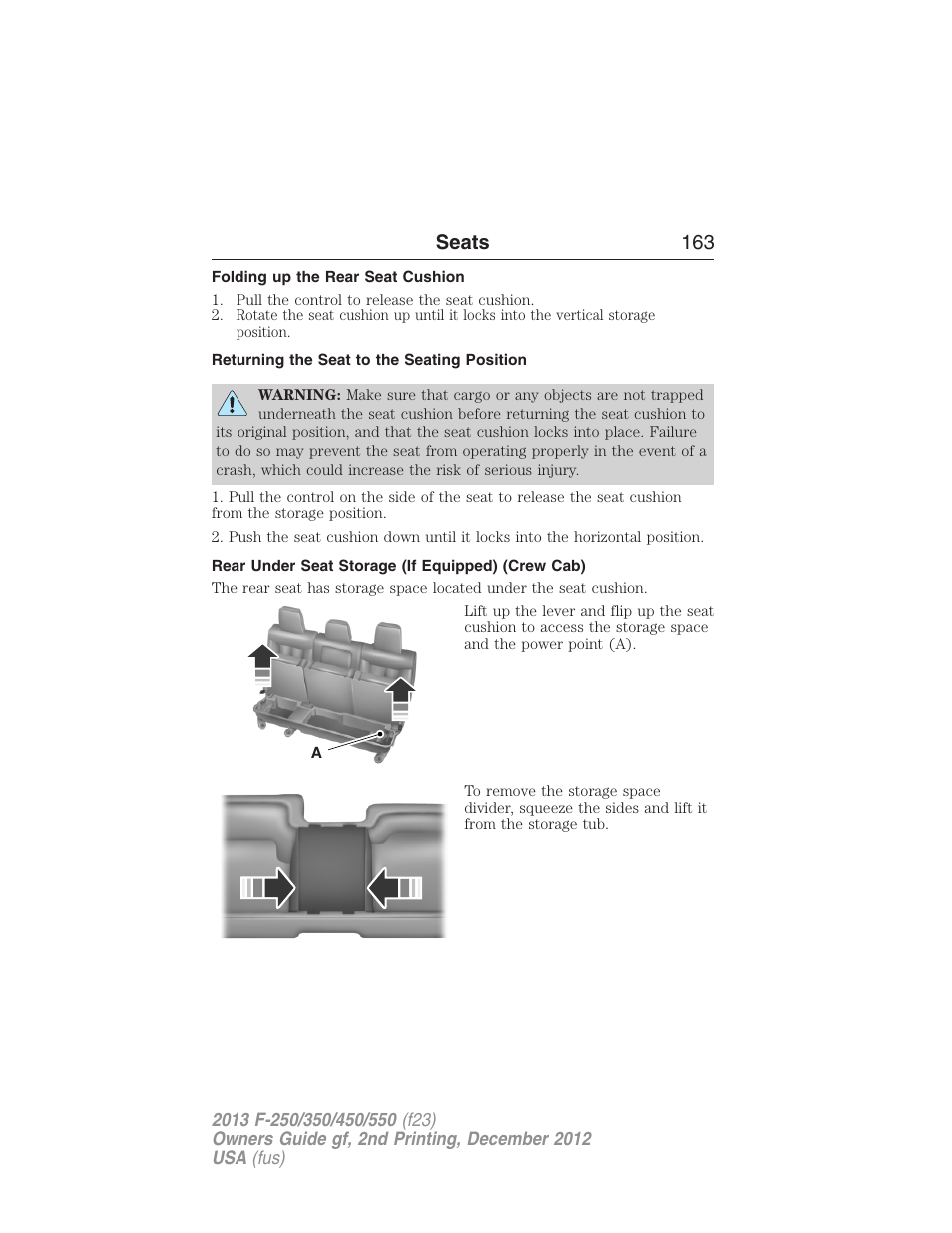 Folding up the rear seat cushion, Returning the seat to the seating position, Rear under seat storage (if equipped) (crew cab) | Seats 163 | FORD 2013 F-550 v.2 User Manual | Page 164 / 579
