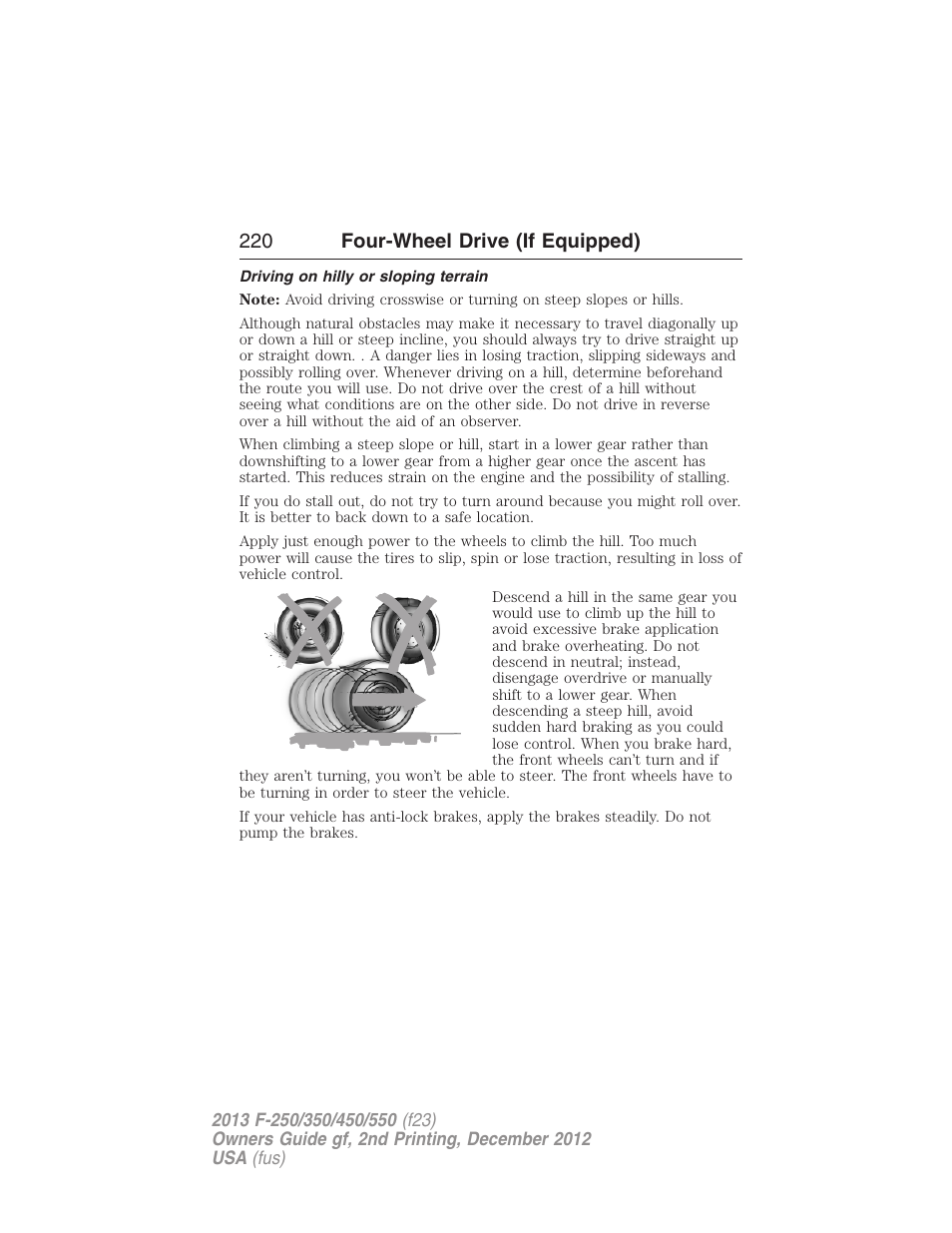 Driving on hilly or sloping terrain, 220 four-wheel drive (if equipped) | FORD 2013 F-550 v.2 User Manual | Page 221 / 579