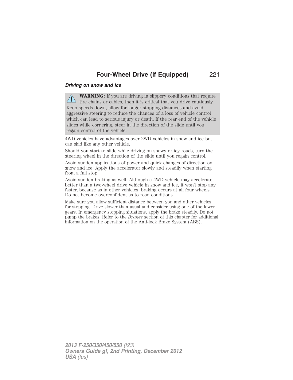 Driving on snow and ice, Four-wheel drive (if equipped) 221 | FORD 2013 F-550 v.2 User Manual | Page 222 / 579