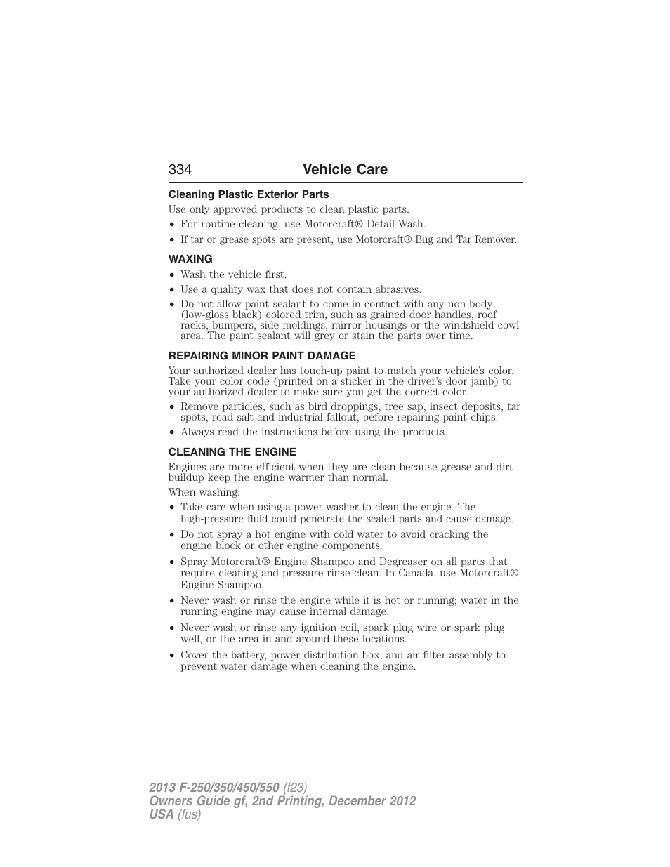 Cleaning plastic exterior parts, Waxing, Repairing minor paint damage | Cleaning the engine, 334 vehicle care | FORD 2013 F-550 v.2 User Manual | Page 335 / 579