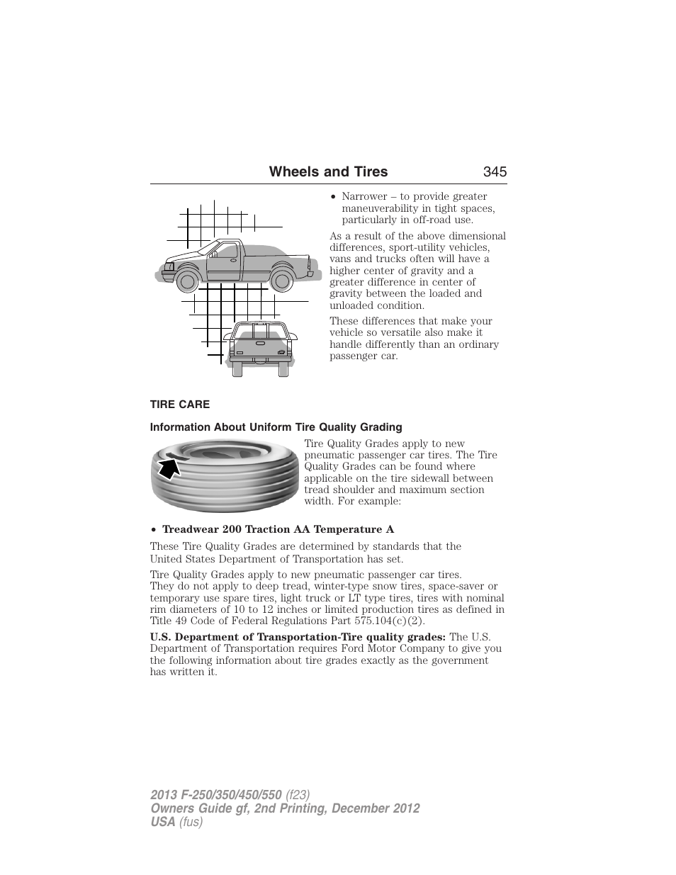 Tire care, Information about uniform tire quality grading, Wheels and tires 345 | FORD 2013 F-550 v.2 User Manual | Page 346 / 579