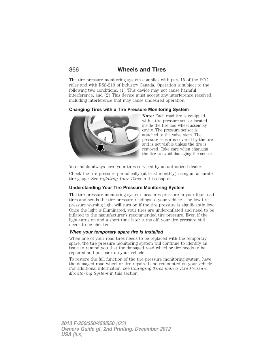 Understanding your tire pressure monitoring system, When your temporary spare tire is installed, 366 wheels and tires | FORD 2013 F-550 v.2 User Manual | Page 367 / 579