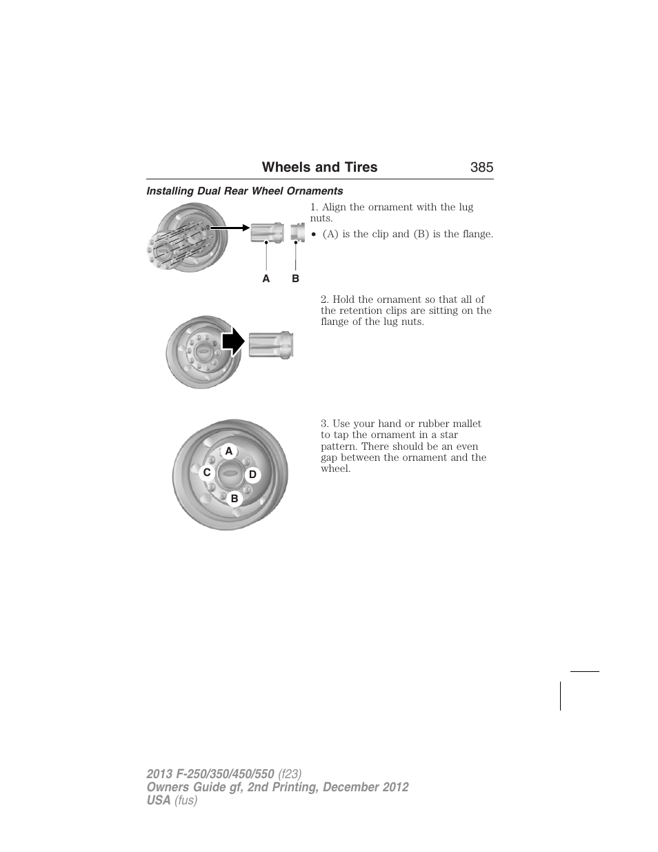 Installing dual rear wheel ornaments, Wheels and tires 385 | FORD 2013 F-550 v.2 User Manual | Page 386 / 579