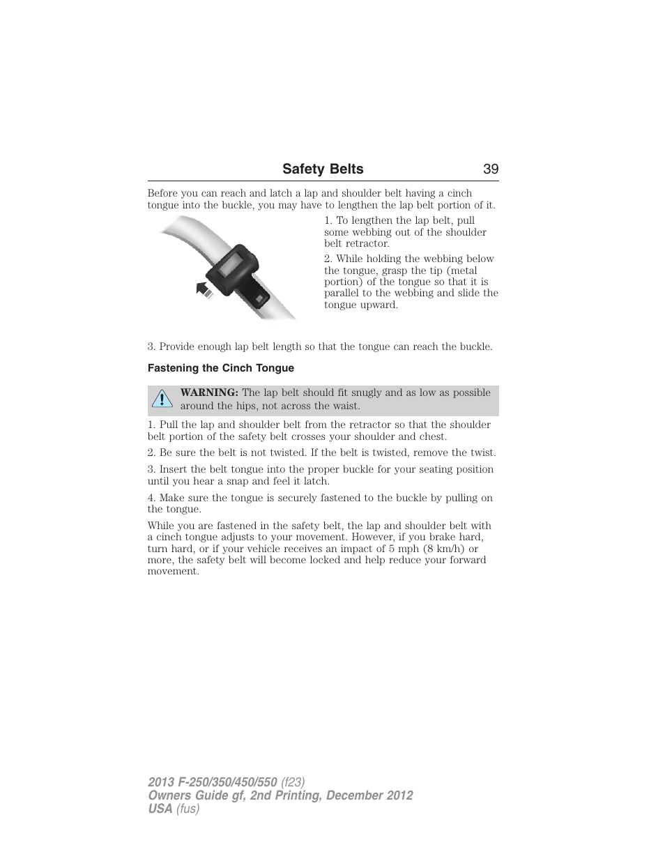 Fastening the cinch tongue, Safety belts 39 | FORD 2013 F-550 v.2 User Manual | Page 40 / 579