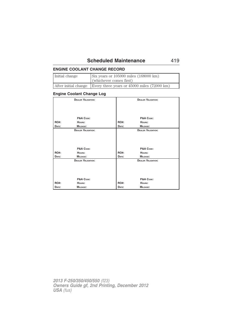 Engine coolant change record, Engine coolant change log, Scheduled maintenance 419 | FORD 2013 F-550 v.2 User Manual | Page 420 / 579