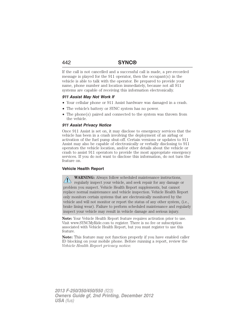 911 assist may not work if, 911 assist privacy notice, Vehicle health report | 442 sync | FORD 2013 F-550 v.2 User Manual | Page 443 / 579