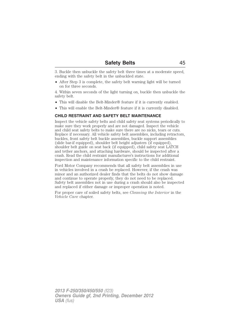Child restraint and safety belt maintenance, Safety belts 45 | FORD 2013 F-550 v.2 User Manual | Page 46 / 579