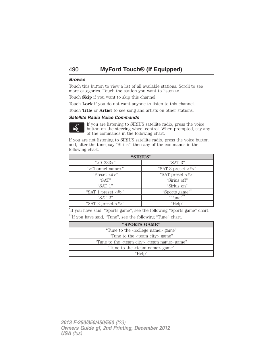 Browse, Satellite radio voice commands, 490 myford touch® (if equipped) | FORD 2013 F-550 v.2 User Manual | Page 491 / 579