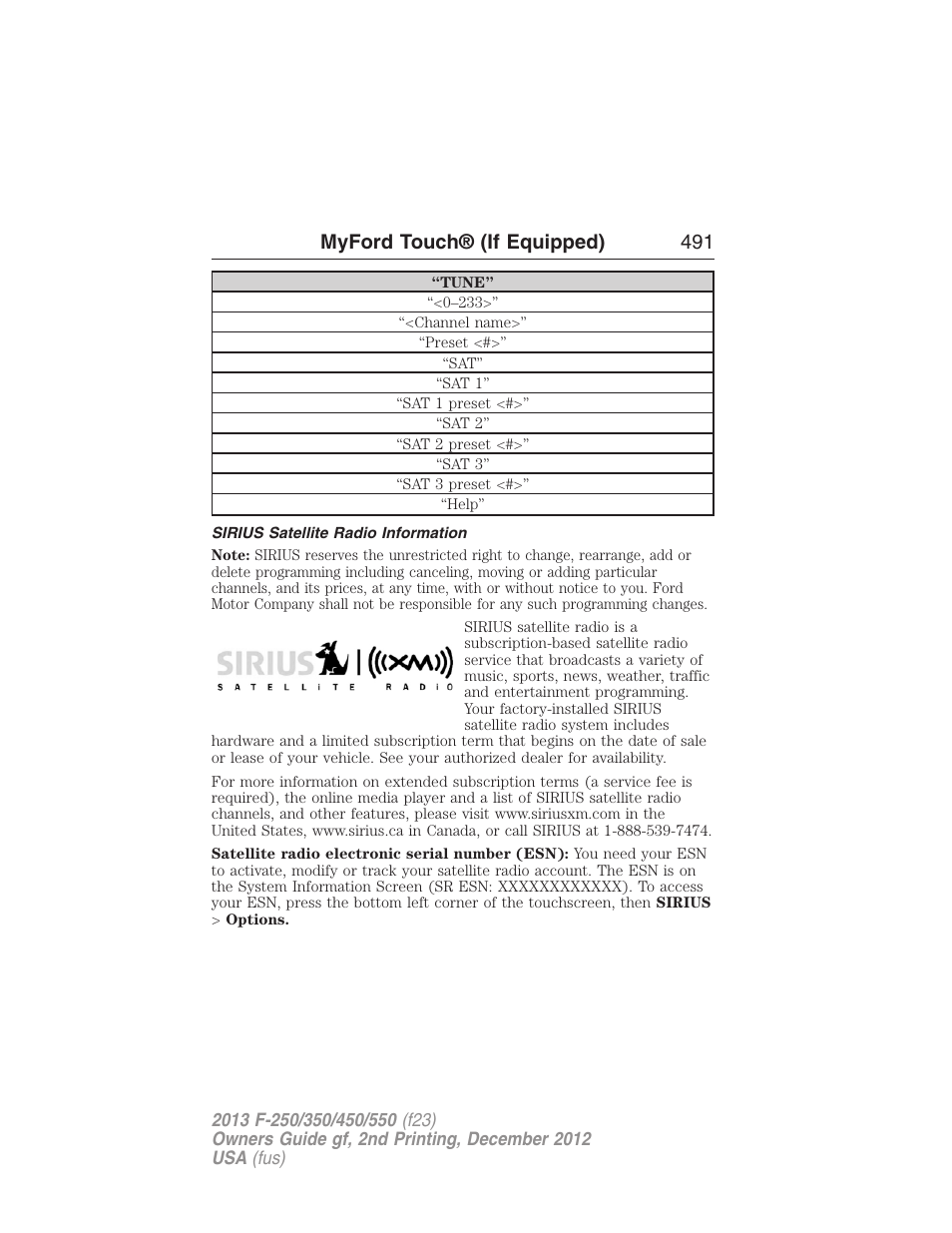 Sirius satellite radio information, Myford touch® (if equipped) 491 | FORD 2013 F-550 v.2 User Manual | Page 492 / 579