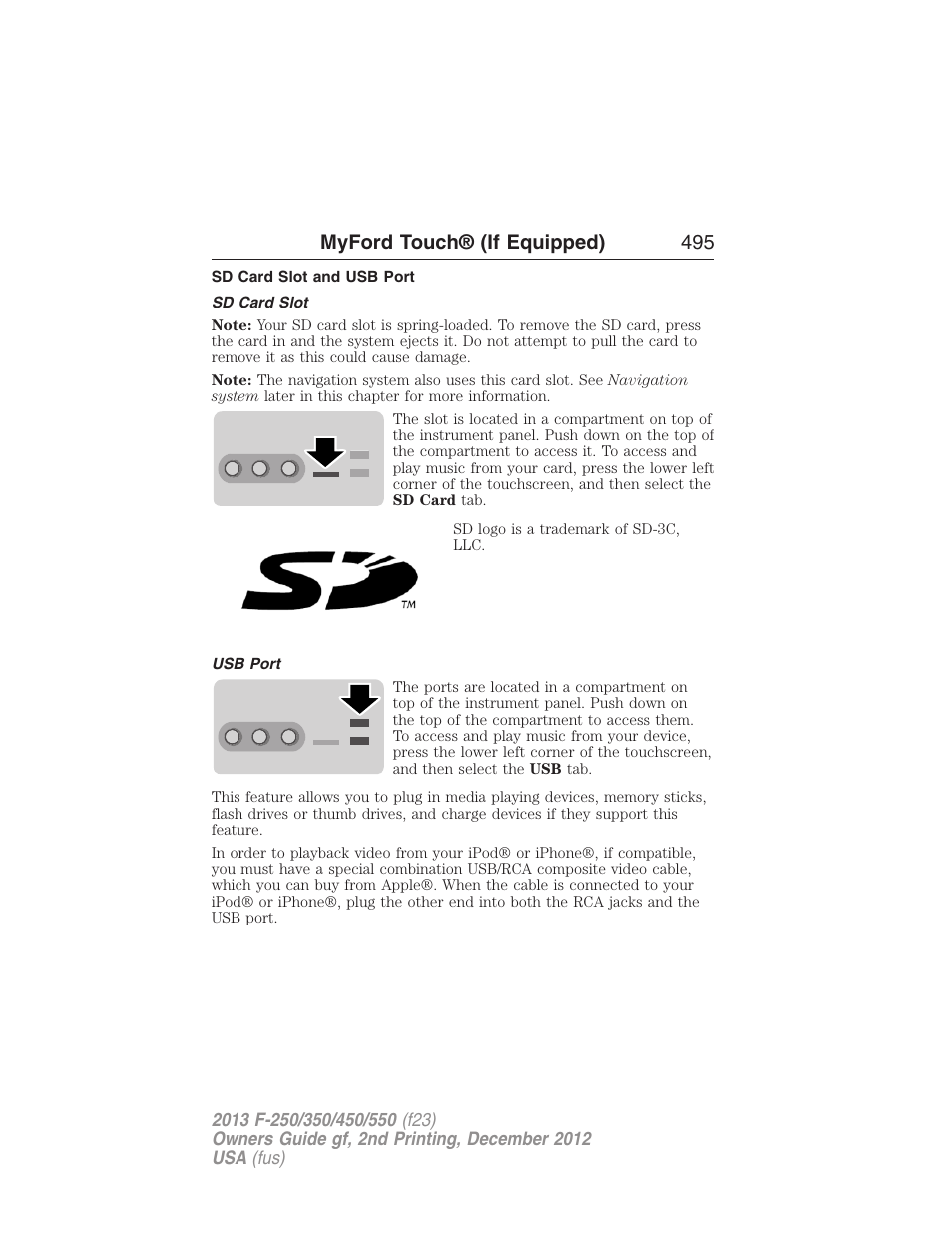 Sd card slot and usb port, Sd card slot, Usb port | Myford touch® (if equipped) 495 | FORD 2013 F-550 v.2 User Manual | Page 496 / 579