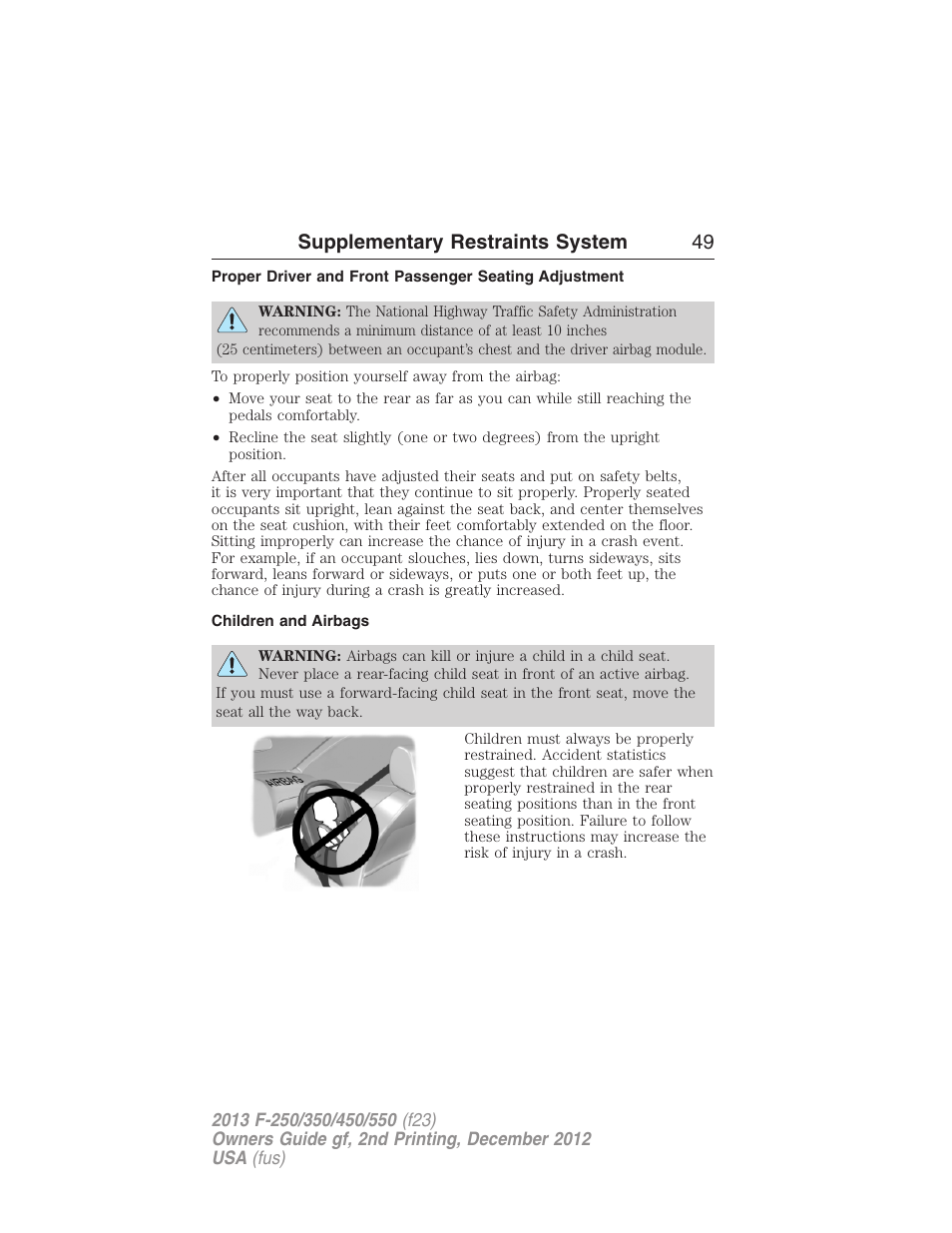 Children and airbags, Supplementary restraints system 49 | FORD 2013 F-550 v.2 User Manual | Page 50 / 579