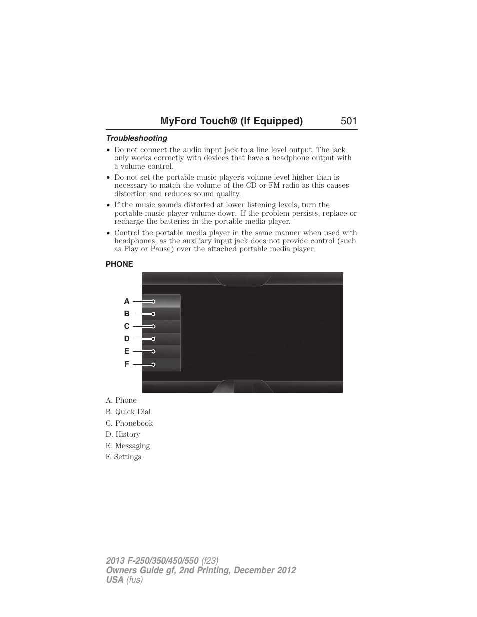 Troubleshooting, Phone, Phone features | Myford touch® (if equipped) 501 | FORD 2013 F-550 v.2 User Manual | Page 502 / 579