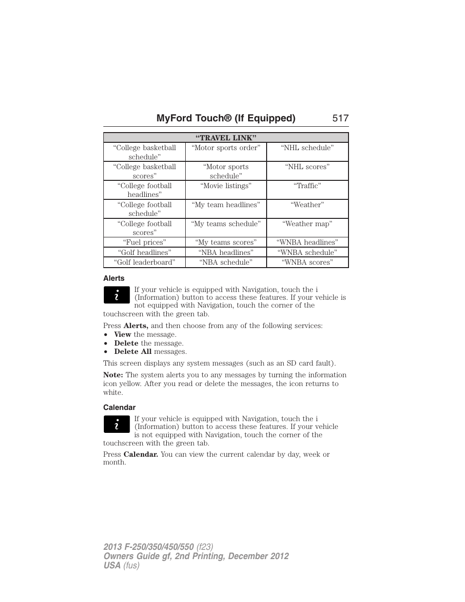 Alerts, Calendar, Myford touch® (if equipped) 517 | FORD 2013 F-550 v.2 User Manual | Page 518 / 579