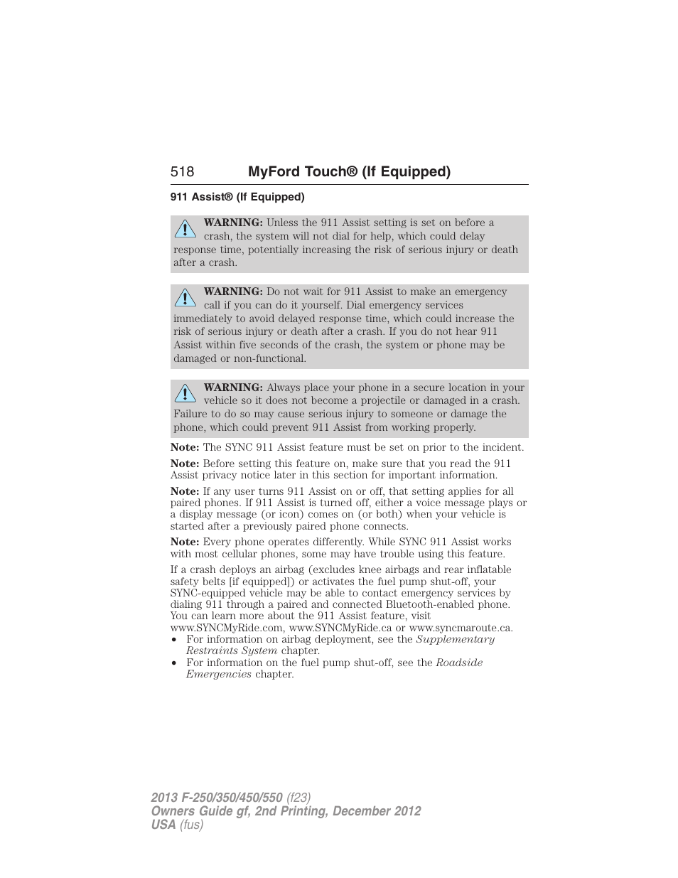 911 assist® (if equipped), 518 myford touch® (if equipped) | FORD 2013 F-550 v.2 User Manual | Page 519 / 579