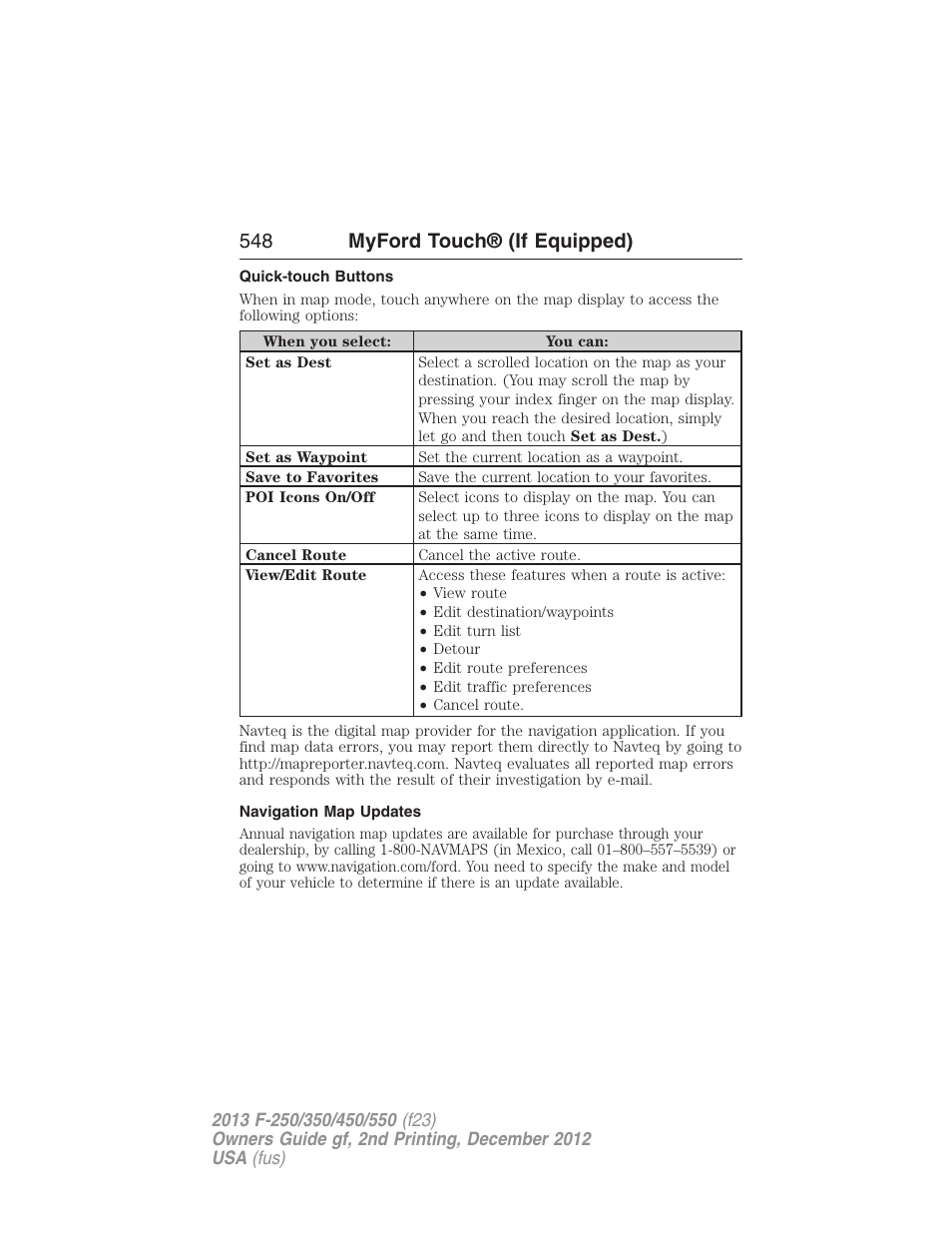 Quick-touch buttons, Navigation map updates, 548 myford touch® (if equipped) | FORD 2013 F-550 v.2 User Manual | Page 549 / 579